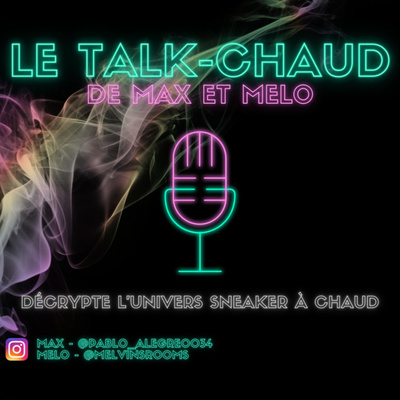 Talk-Chaud - conversation entre Max et Melo