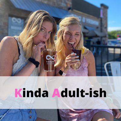 Kinda Adult-ish