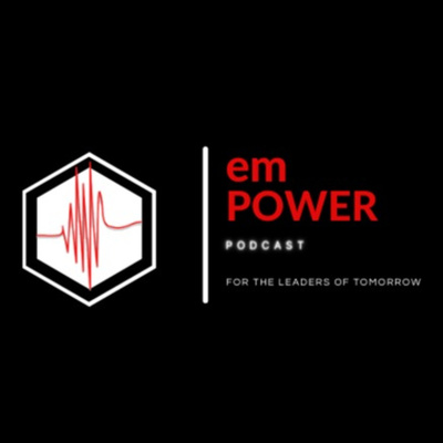 Trailer - Empower for the leaders of Tomorrow Podcast episode artwork