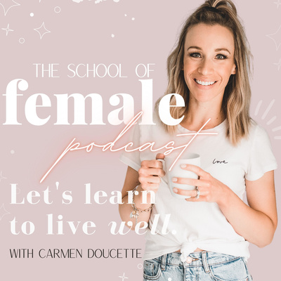 The School of Female Podcast