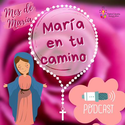 María en tu camino