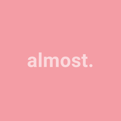 almost