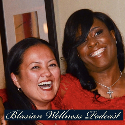 Blasian Wellness Podcast