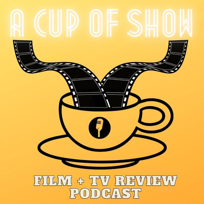 A Cup of Show