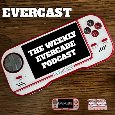 Evercast - Sep 26, 2020 - News, Contests, and Namco Museum #2 - Evercade Podcast