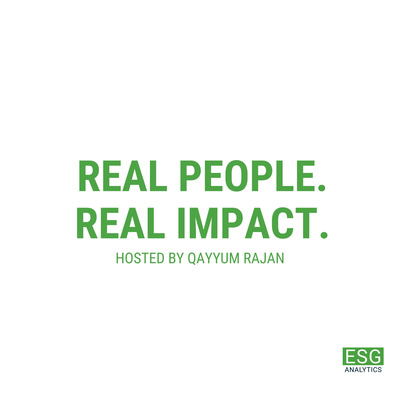 Real People. Real Impact. with Qayyum (\