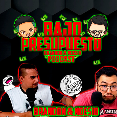 Bajo Presupuesto Podcast