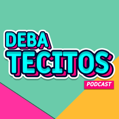 Debatecitos Podcast