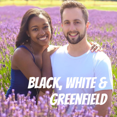 Black, White & Greenfield