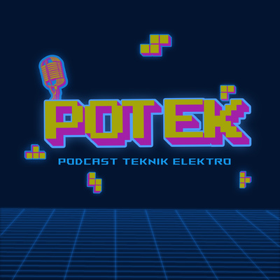 POTEK(Podcast Teknik Elektro Unsoed)