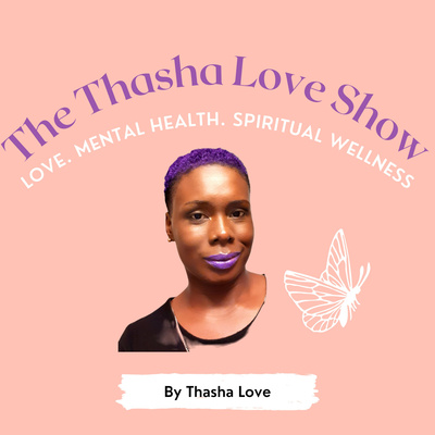 The Thasha Love Show