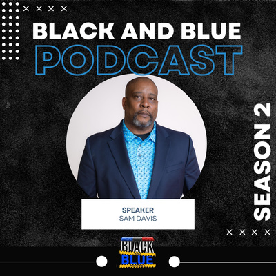 The Black and Blue Podcast