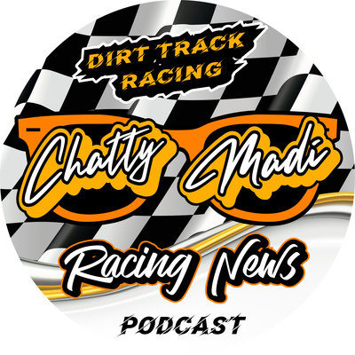 Welcome To Chatty Madi Racing News! episode artwork