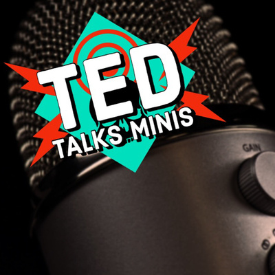 Ted Talks Minis with: CEPHALOPOD STUDIOS Ted Talks Minis with: CEPHALOPOD STUDIOS