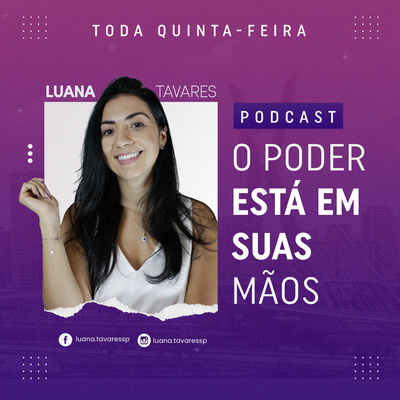 O poder está em suas mãos
