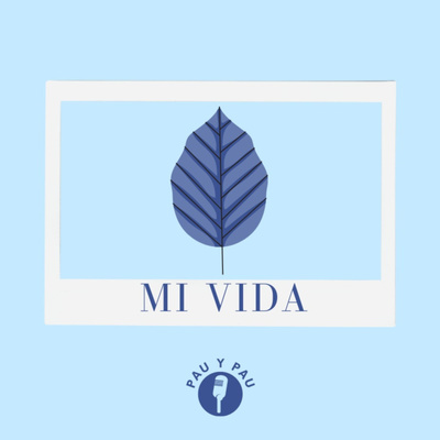 Mi Vida
