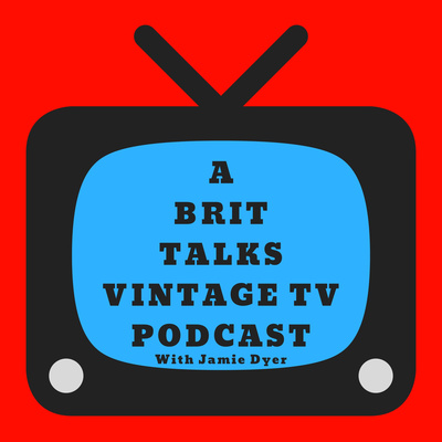 A Brit Talks Vintage TV