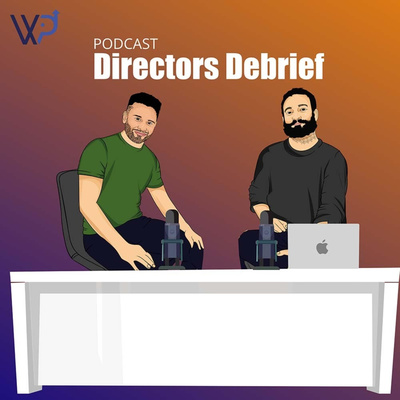 Directors Debrief
