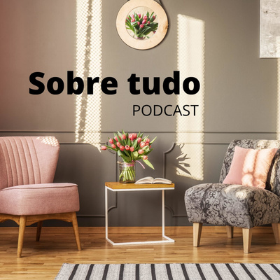 Sobre tudo