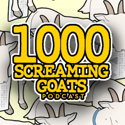 1000 Screaming Goats Podcast