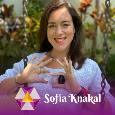 Sofia Knakal - Psicóloga especialista en Huevos Yoni, Cristaloterapia y Terapia Floral.