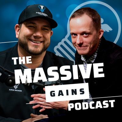 The Massive Gains Podcast