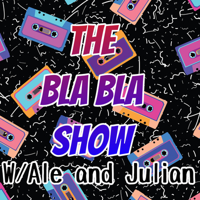 The Bla Bla Show • A podcast on Spotify for Podcasters