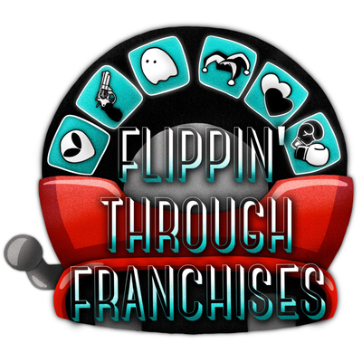 Flippin\' Through Franchises
