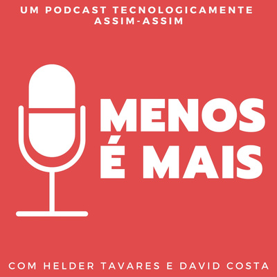 MENOS É MAIS