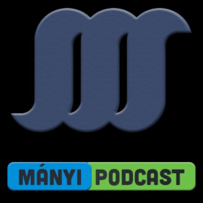 MÁNYI Podcast