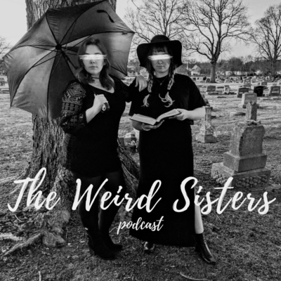 The Weird Sisters