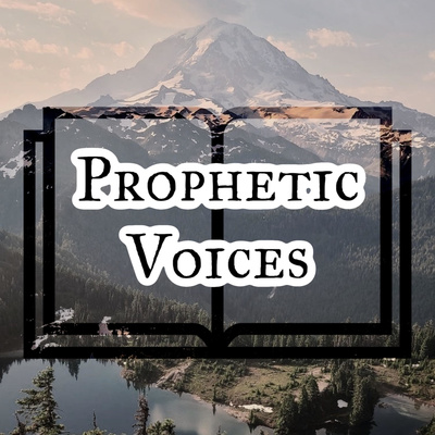Prophetic Voices