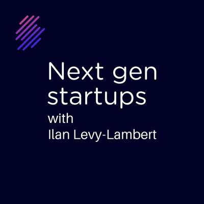 Next gen startups