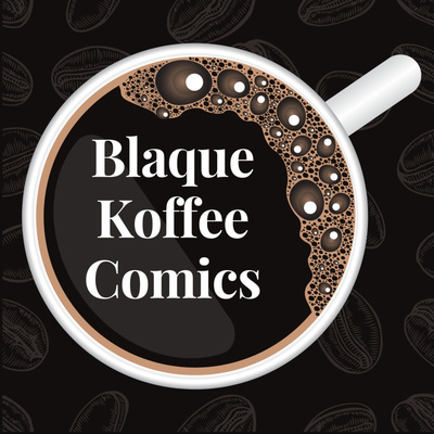Blaque Koffee Comics