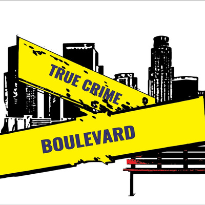 True Crime Boulevard