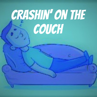 Crashin\' On The Couch