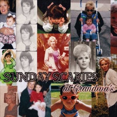 Sunday Scaries at Grandma\'s