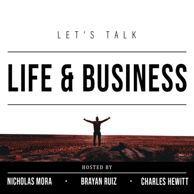 Let’s Talk Life & Business Podcast - America’s Podcast
