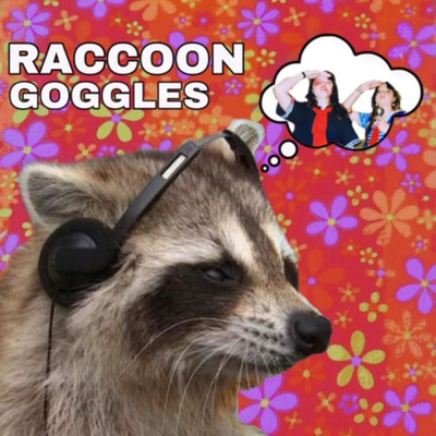 Raccoon Goggles