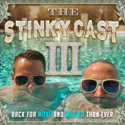 THE STINKYCAST