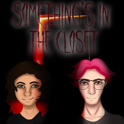 Somethings In The Closet