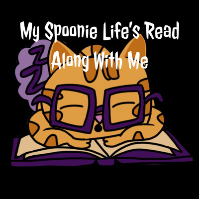 My Spoonie Life\'s Read Along With Me