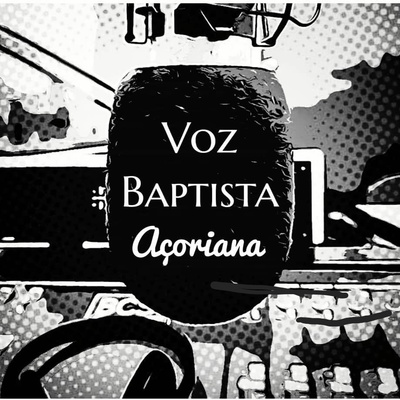Voz Baptista Açoriana