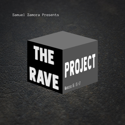 The Rave Project