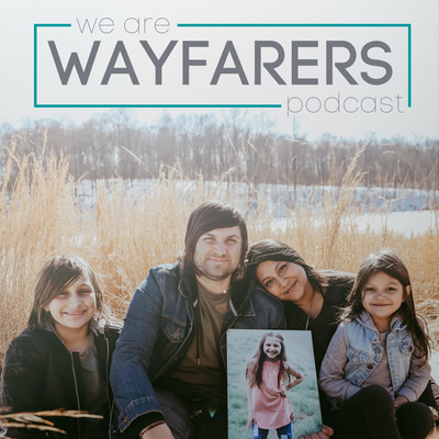 We Are Wayfarers