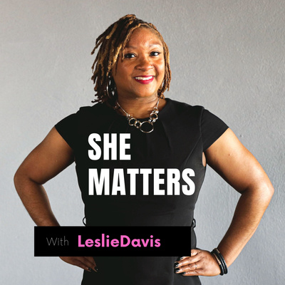 She Matters with Leslie Davis