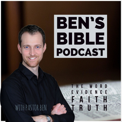 Ben\'s Bible Podcast