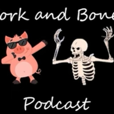 Pork and Bones Podcast