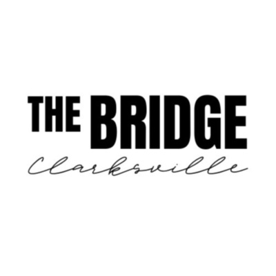 The Bridge - Clarksville