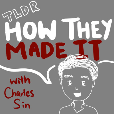 TLDR - How They Made It